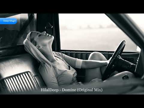 HilalDeep_Domine Original Mix