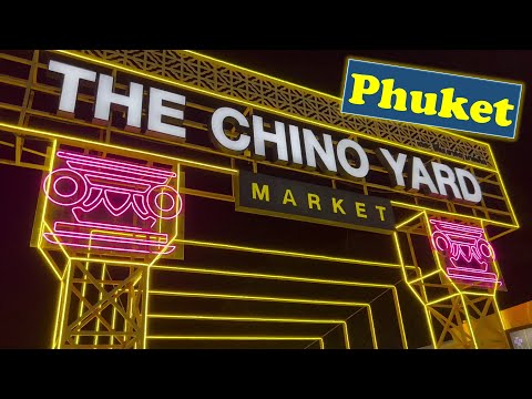 The Chino Yard Market Patong Phuket