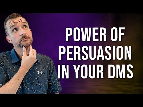 Power of Persuasion In Your DMs