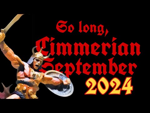 Goodbye Cimmerian September 2024