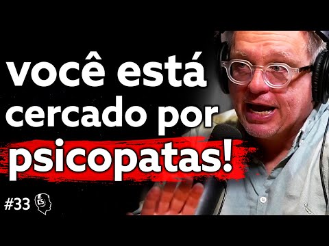 Especialista em Psicopatia: Como os Psicopatas Se Escondem Na Sociedade - Fabio Cantinelli | EP 33