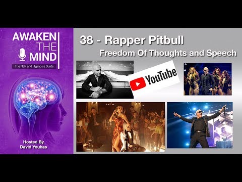 38 - Rapper Pitbull - Freedom of Thoughts and Speech