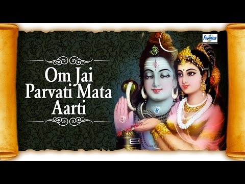 Om Jai Parvati Mata Maiya Jai Parvati Mata | Full Parvati Mata Aarti in Hindi | Mata Songs