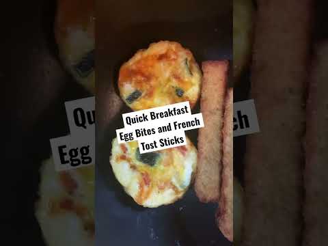 Quick Breakfast Idea | Egg Bites | French Toast Sticks