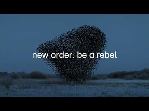 New Order - Be a Rebel