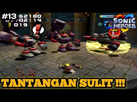 Challange Robot Storm Sangat Sulit !!! - Sonic Heroes #13