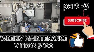 WEEKLY MAINTENANCE VITROS 5600