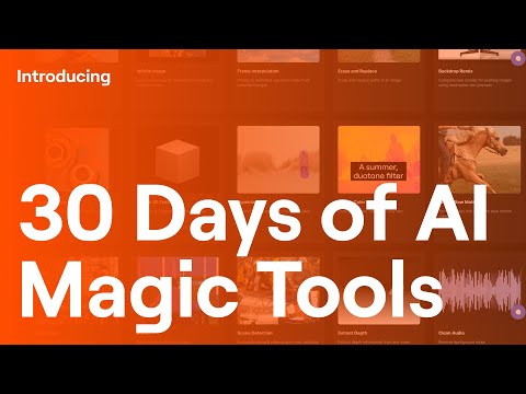 30 Magic Tools in 30 Days | Runway