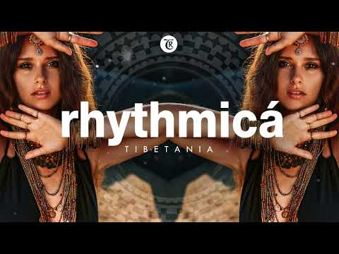 RHYTHMICA | Finest Organic & Oriental Deep House Mix by Tibetania