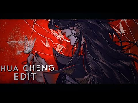 Hua Cheng Edit