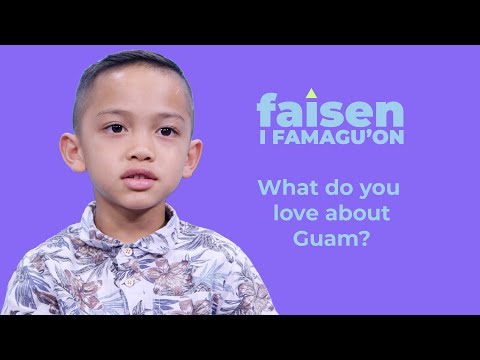 What do you love about Guam? | Faisen i Famagu'on | Nihi! Guam