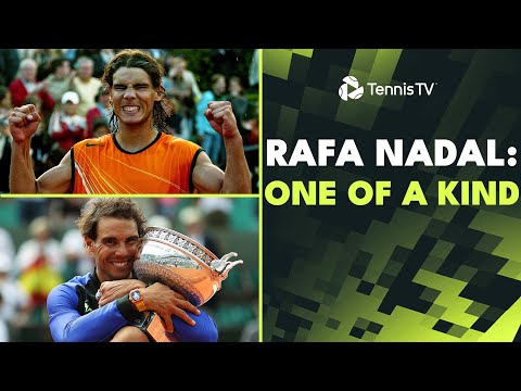 Rafael Nadal: One Of A Kind!