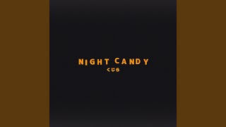 Night Candy