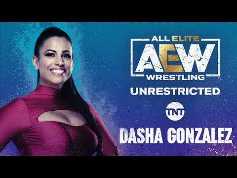 AEW Unrestricted Podcast with Dasha Gonzalez | 4/25/22