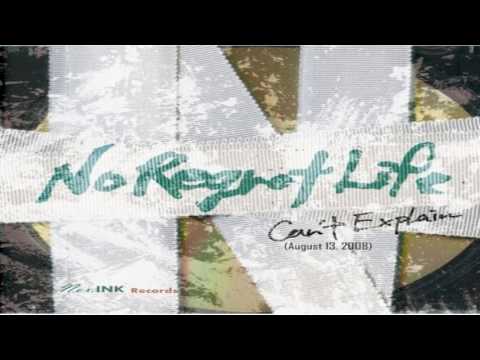 No Regret Life - Can't Explain (Single Album) HD Audio