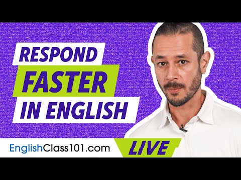 How to Respond More Quickly in English! (and reduce pauses when speaking)