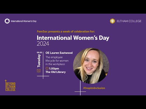 The Employee Lifecycle for Women... - Lauren Eastwood, OE - International Women's Day 2024