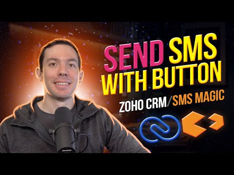 Send SMS with custom button in Zoho CRM (using SMS Magic)