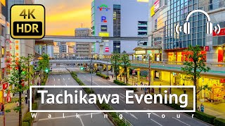 [4K/HDR/Binaural] Tachikawa Evening Walking Tour - Tokyo Japan