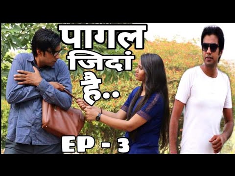 PAGAL ZINDA HA 3 || TIME CHANGE || AMAN BHATI