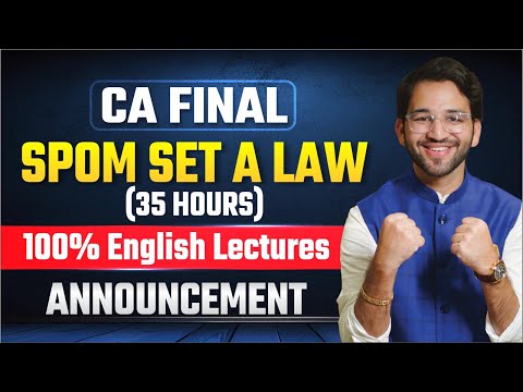 SPOM Set A Law - 100% English Batch Announcement | ICAI | CA Final | By CA Shubham Singhal