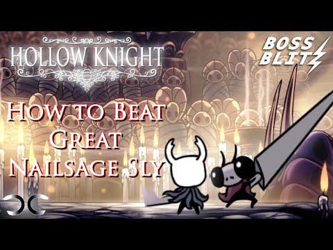 How to Beat Sly | Hollow Knight | Boss Blitz