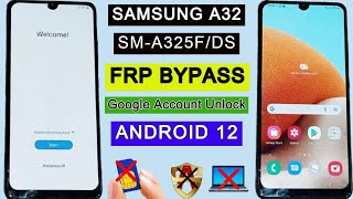 Samsung A32 FRP Bypass Android 12 (SM-A325F/DS) Google Account Unlock Without PC New Method 2022