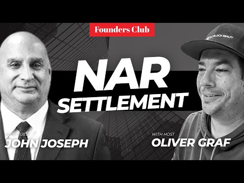 NAR Settlement: How To Talk To Clients & Handle Objections | John Joseph on Founders Club