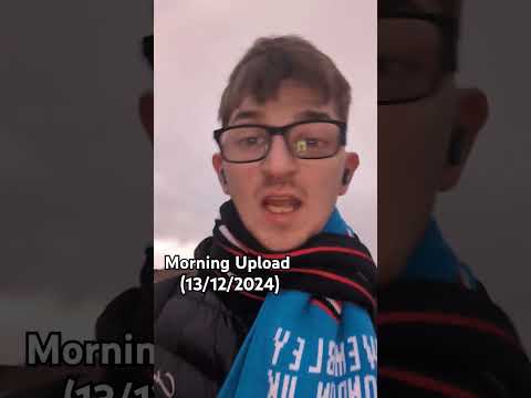 Morning Upload (13/12/2024)