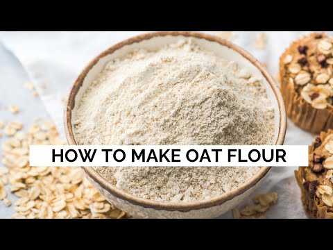 How To Make Oat Flour