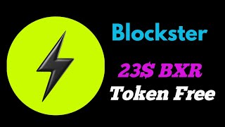 Blockster Airdrop Earn 23$ Worth of BXR Token free - Listed on Digitex Exchange soon