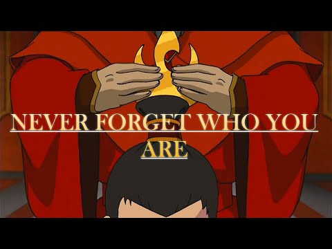 (ATLA) Fire Lord Zuko || Never Forget Who You Are