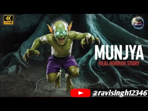 Munjya Real Horror Story ।। सच्ची कहानी ।। Horror Stories in Hindi ।। Animated Stories