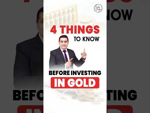 4 Things You MUST Know Before Investing in Gold | Tips to Buy Gold | Pankaj Dhingra