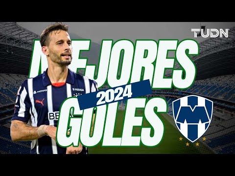 ¡MEGA GOLAZOS DE RAYADOS! Los MEJORES GOLES de Monterrey en todo el 2024 | TUDN