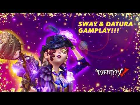 The SWAY and DATURA GAMEPLAY you NEED to see || Identity V ||