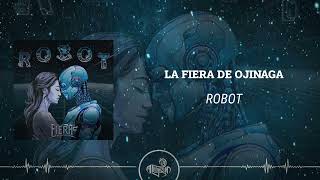 La Fiera de Ojinaga - Robot (2024)