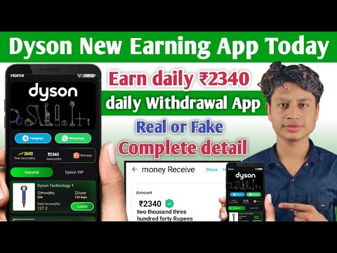 New investment Earning App dyson | dyson App Real or fake | dyson app payment proof | dyson App