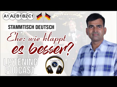 Ehe: wie klappt es besser? German Speakers Club