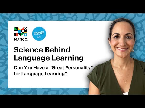 Can you have a "great personality" for language learning? | Science Behind Language Learning