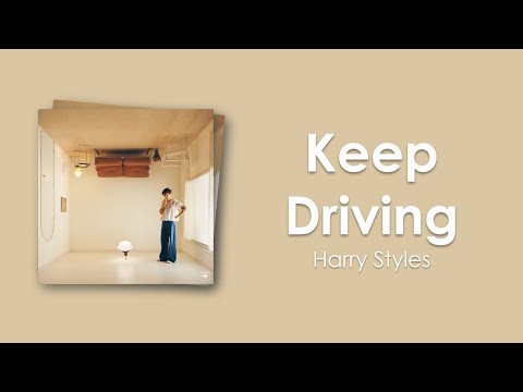 Harry Styles - Keep Driving (Lyric Video)