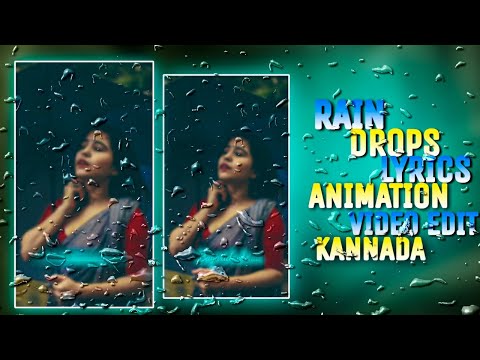 🔥new trending rain drops video editing tutorial/kannada alight motion video editing tutorial🔥🔥