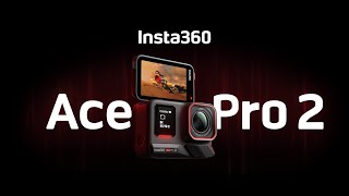 Introducing Insta360 Ace Pro 2 - The 8K AI-Powered Action Cam