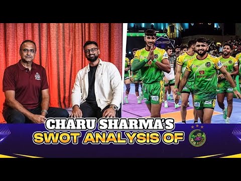 Charu Sharma's SWOT analysis of Patna Pirates | Pro Kabaddi League