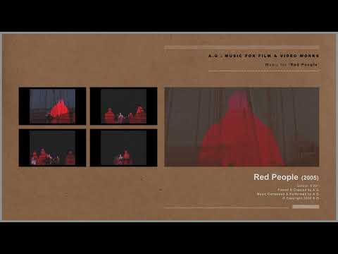 A.G : Music for Red People : 2005 (Official Audio)