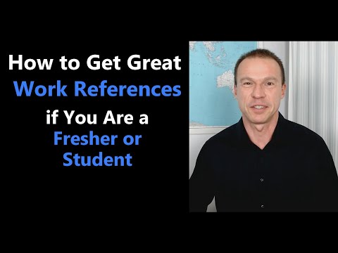 How to Get Great Work References if You Are a Fresher or Student