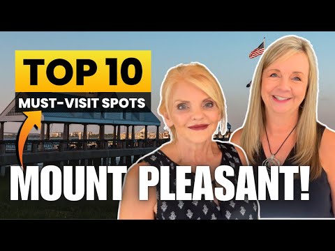 Top Ten Must-See Spots in Mount Pleasant, South Carolina!  #mtpleasant #southcarolina