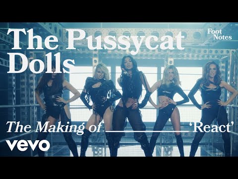 The Pussycat Dolls - The Making of 'React' | Vevo Footnotes