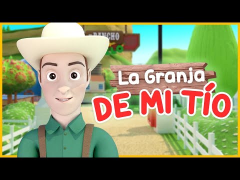 En La Granja de mi tío - Canciones infantiles del Rancho de mi abuelo - videos Infantiles del Rancho