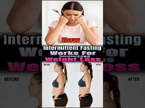 how intermittent fasting works for #weightloss | #intermittentfasting | #thepairafitness | #shorts